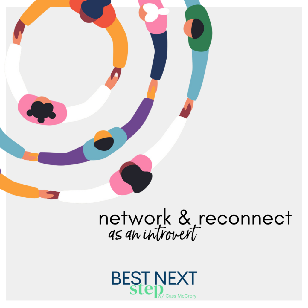 Network & Reconnect as an Introvert